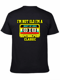 Im Not Old Im A Classic T-Shirt