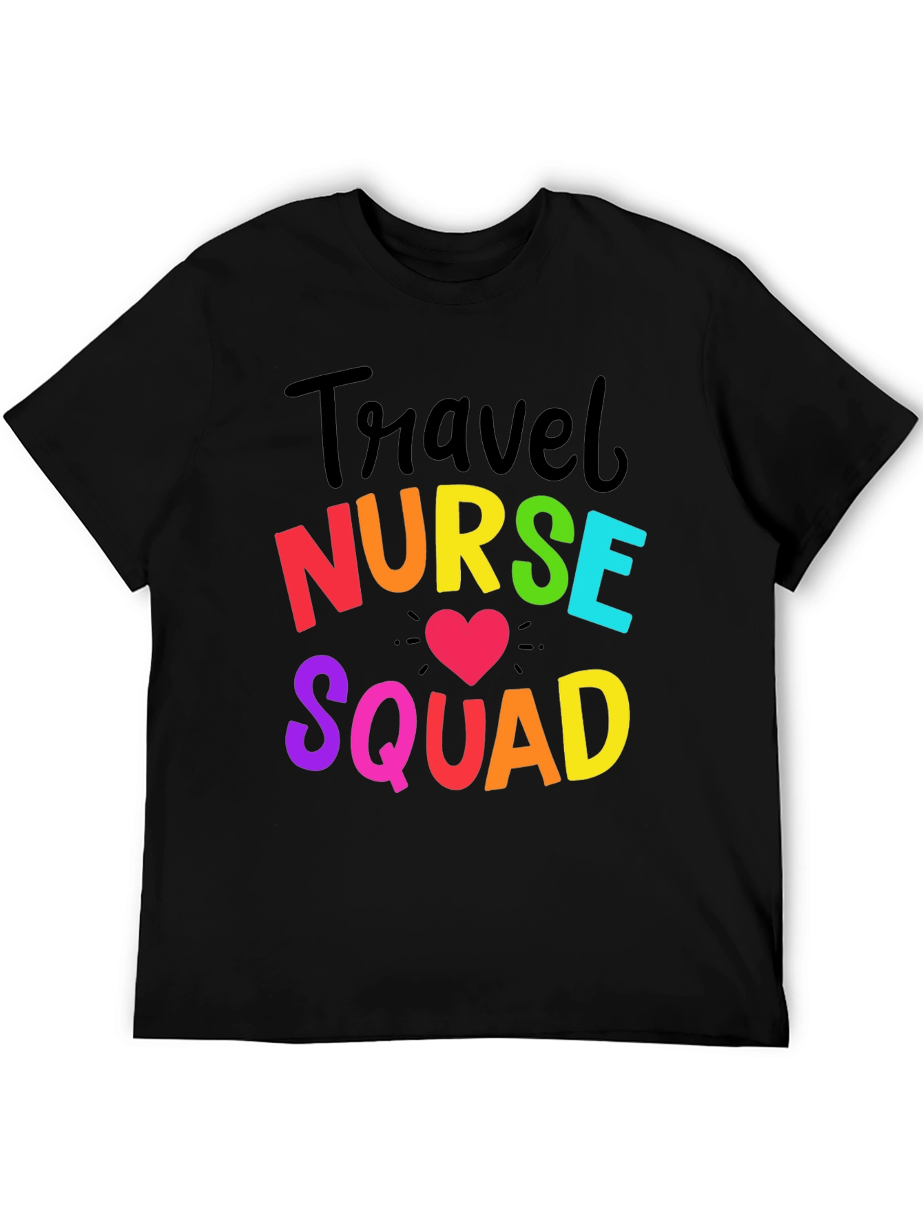 Travel Nurse Squad Rainbow Graphic T-Shirt