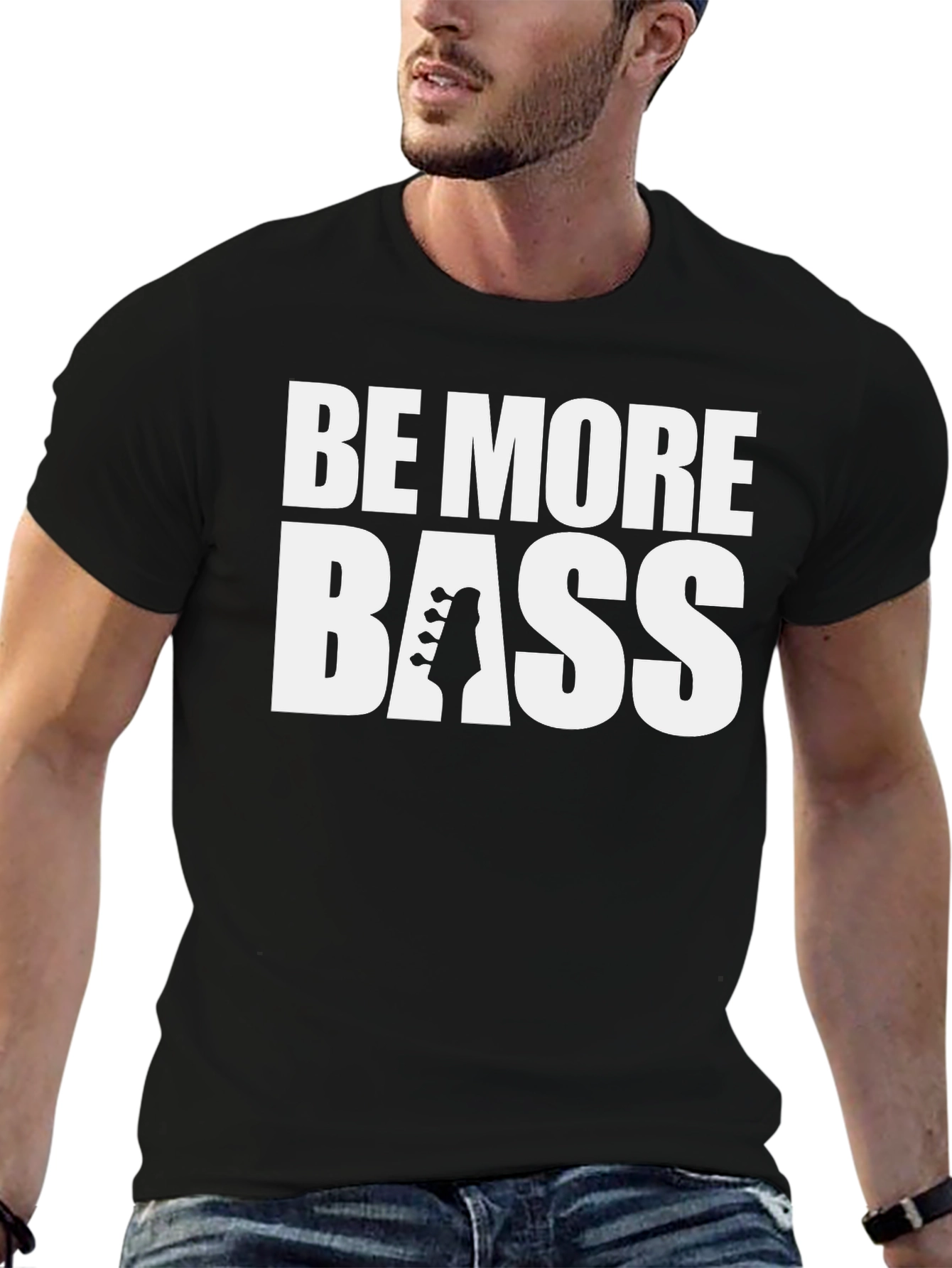 Be More Bass T-Shirt | Bass Guitar Music Shirt
