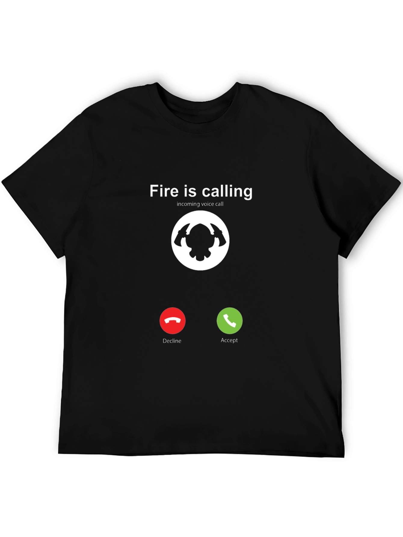 Fire Is Calling T-Shirt