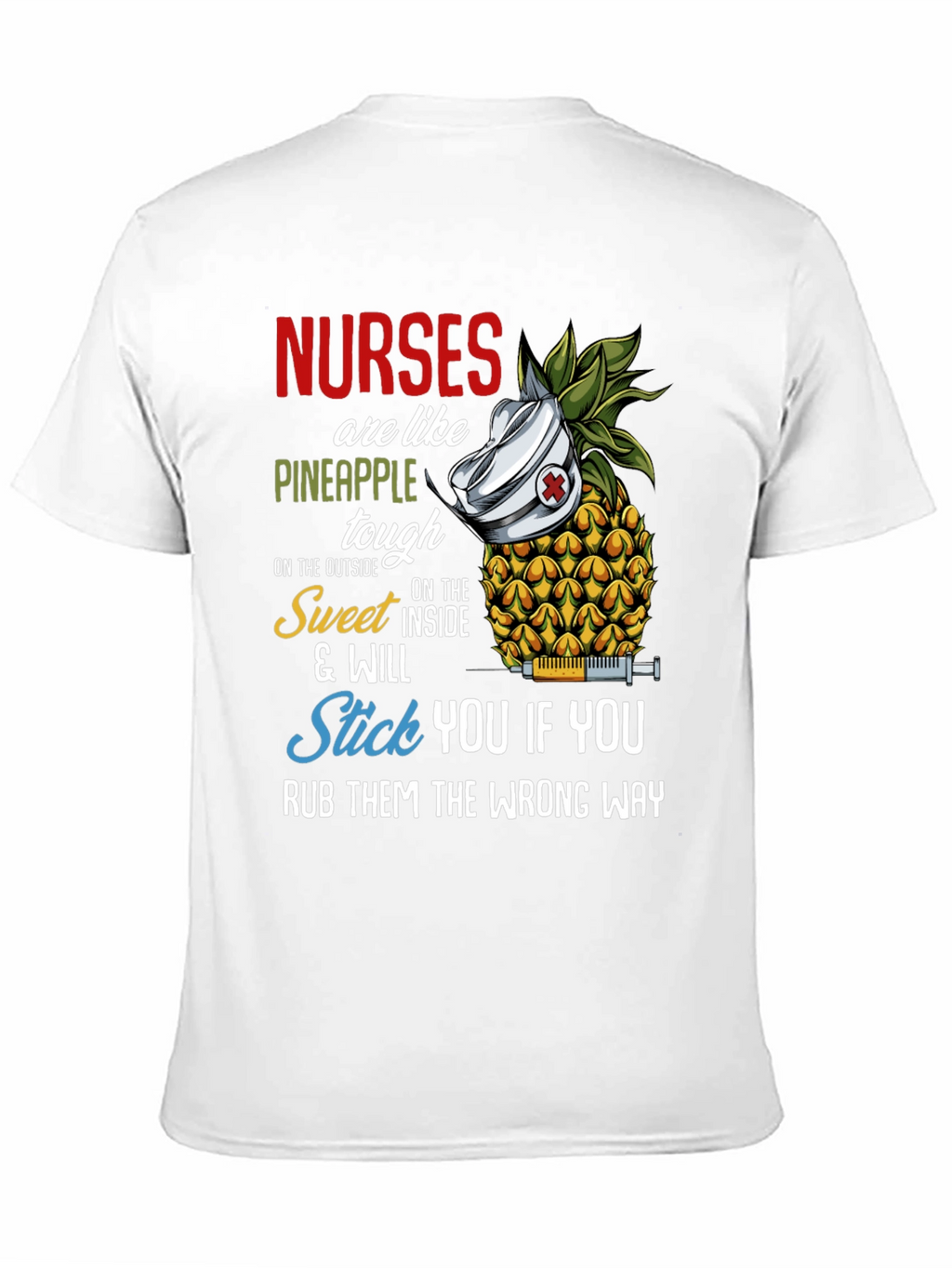 Nurses Are Like Pineapple Funny T-Shirt