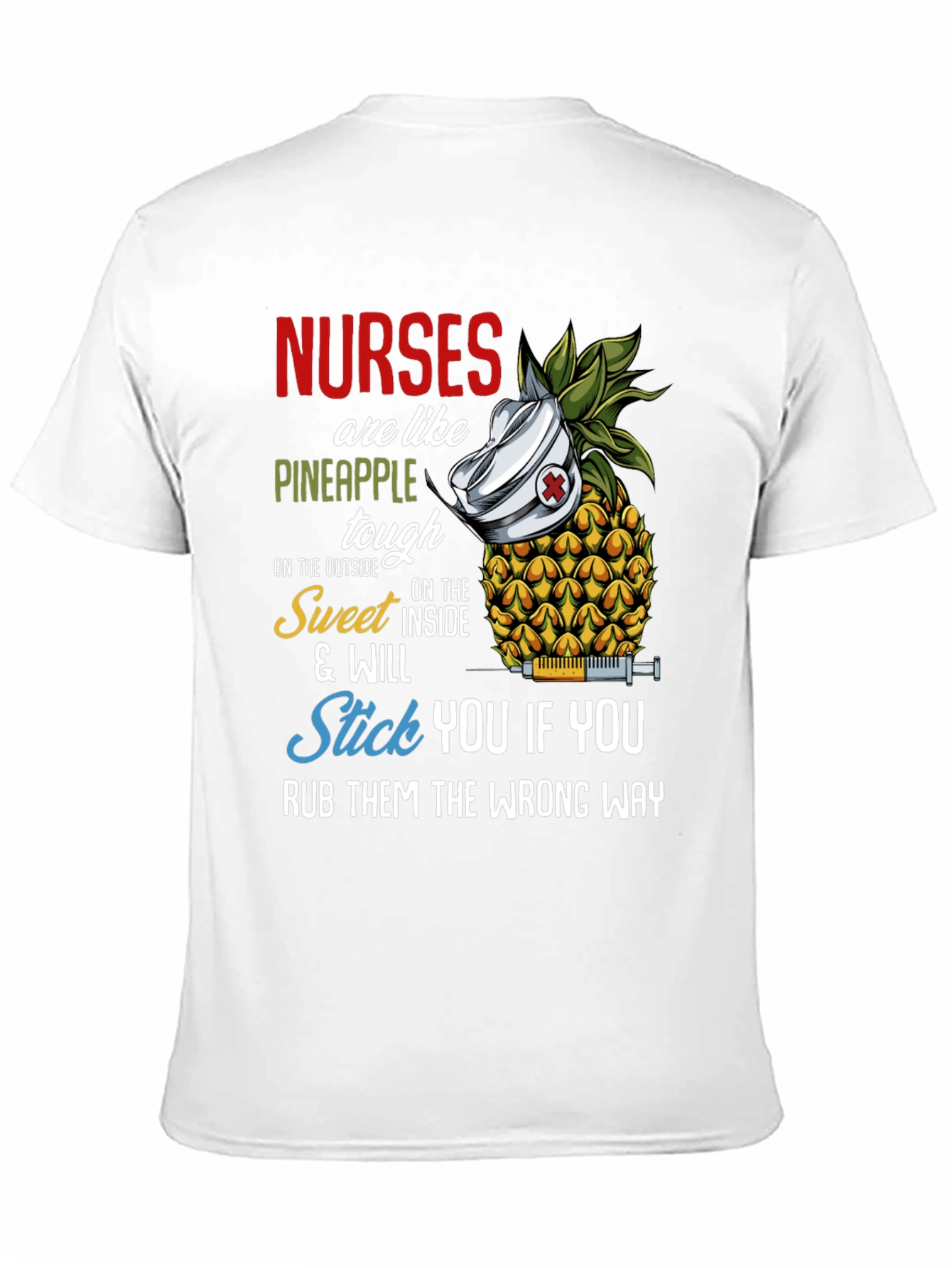 Nurses Are Like Pineapple Funny T-Shirt