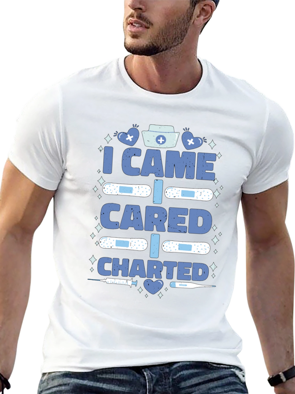 Nurse T-Shirt - I Came I Cared I Charted