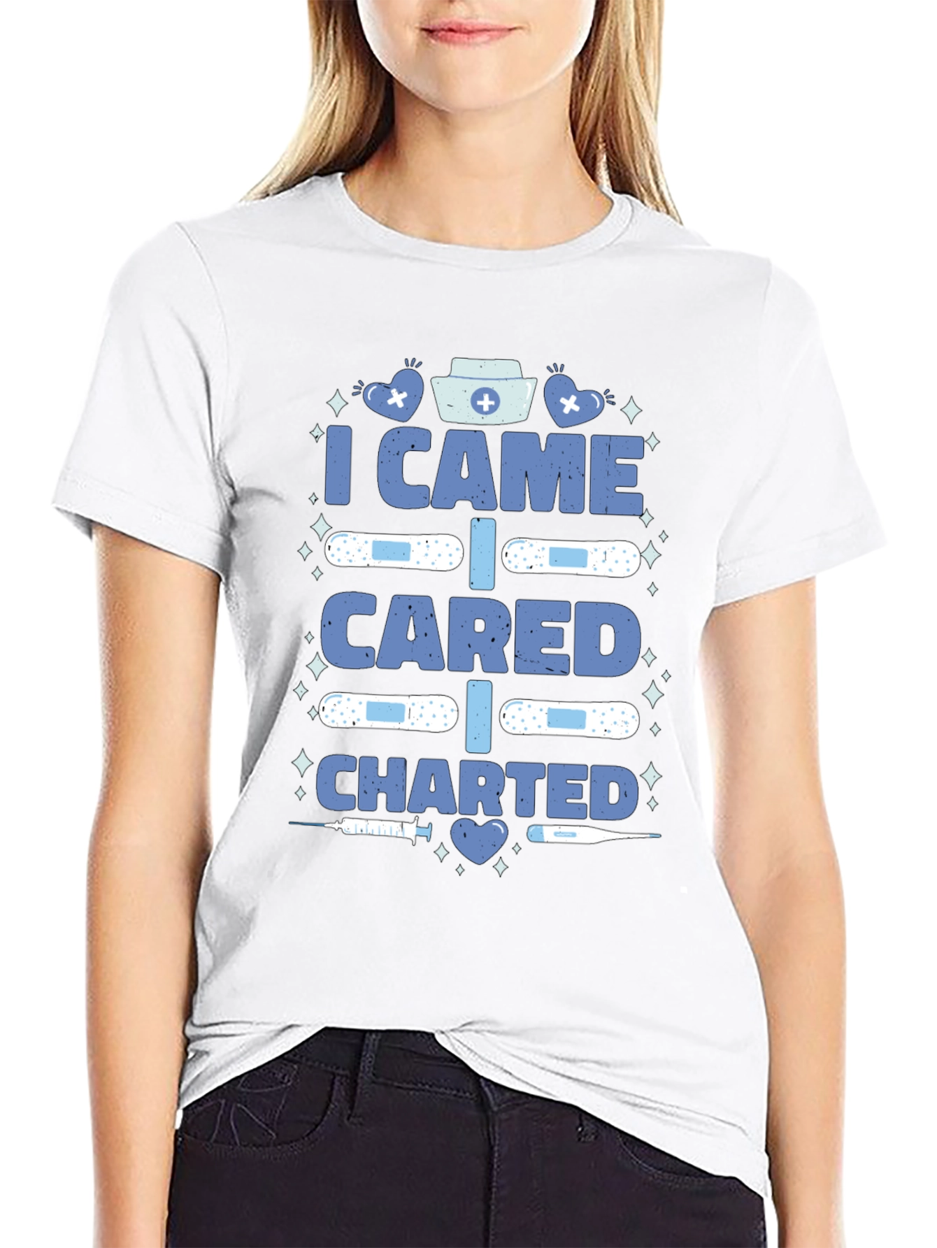 Nurse T-Shirt - I Came I Cared I Charted