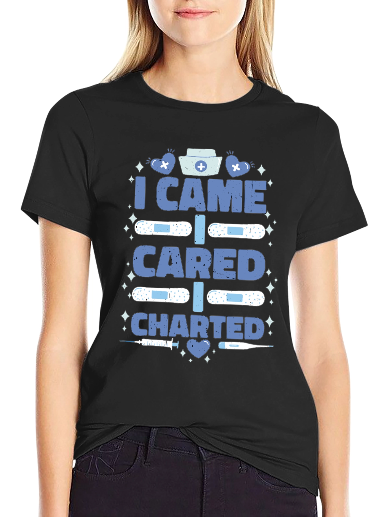 Nurse T-Shirt - I Came I Cared I Charted