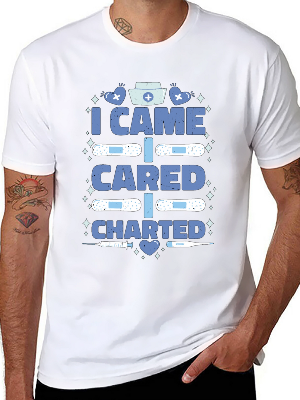 Nurse T-Shirt - I Came I Cared I Charted