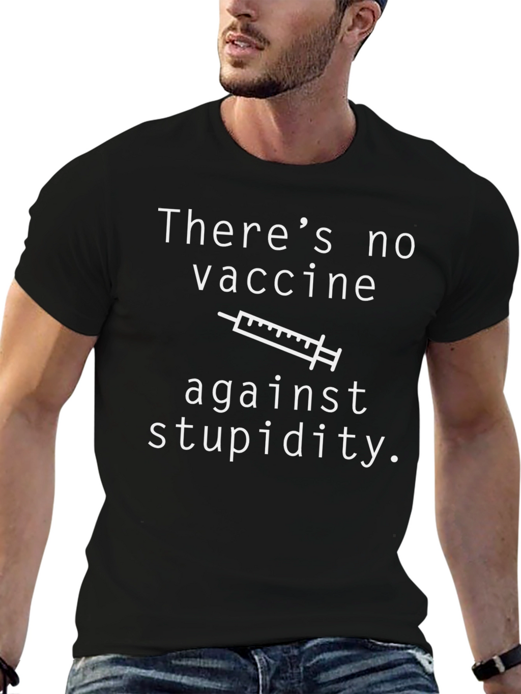 Funny No Vaccine Against Stupidity Graphic T-Shirt