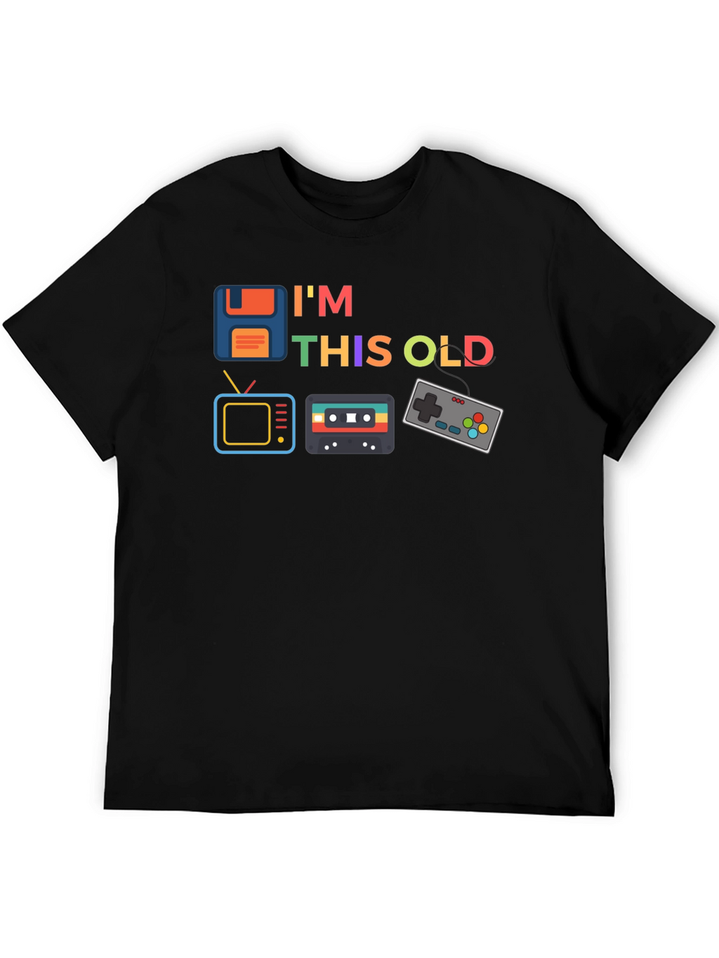 Im This Old T-Shirt Retro Gamer Throwback Tee
