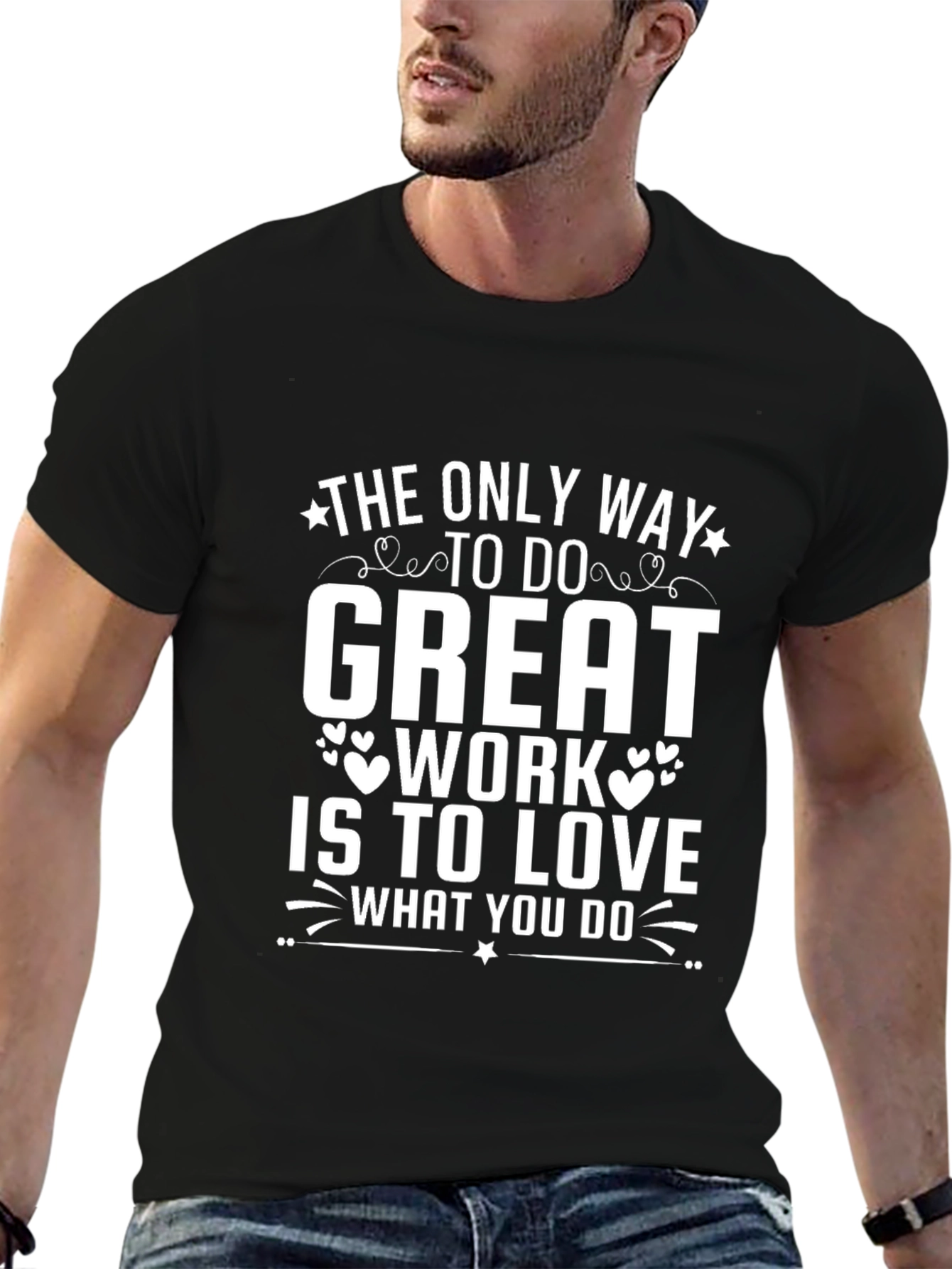 Inspirational Quote T-Shirt - Love What You Do