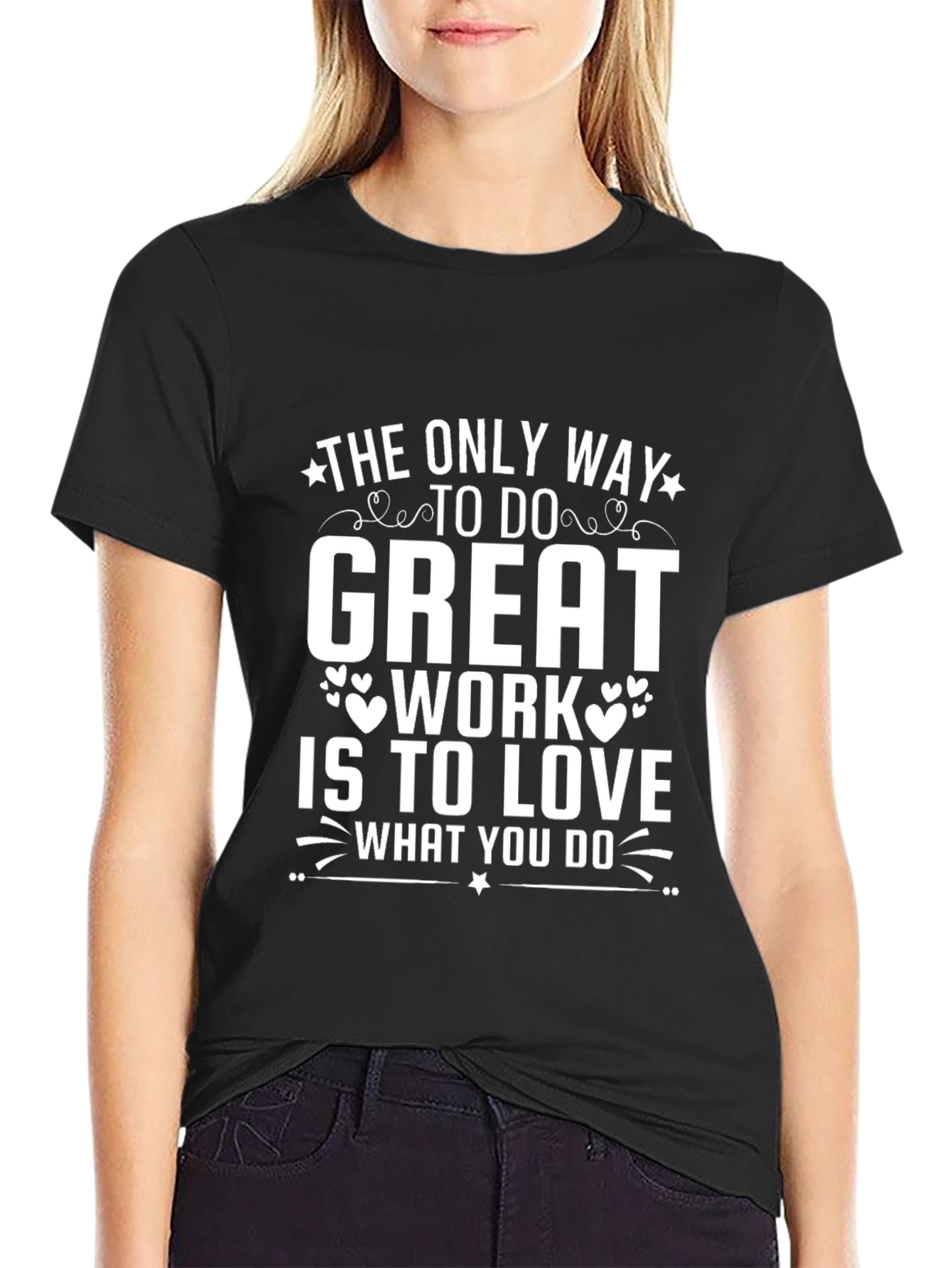 Inspirational Quote T-Shirt - Love What You Do
