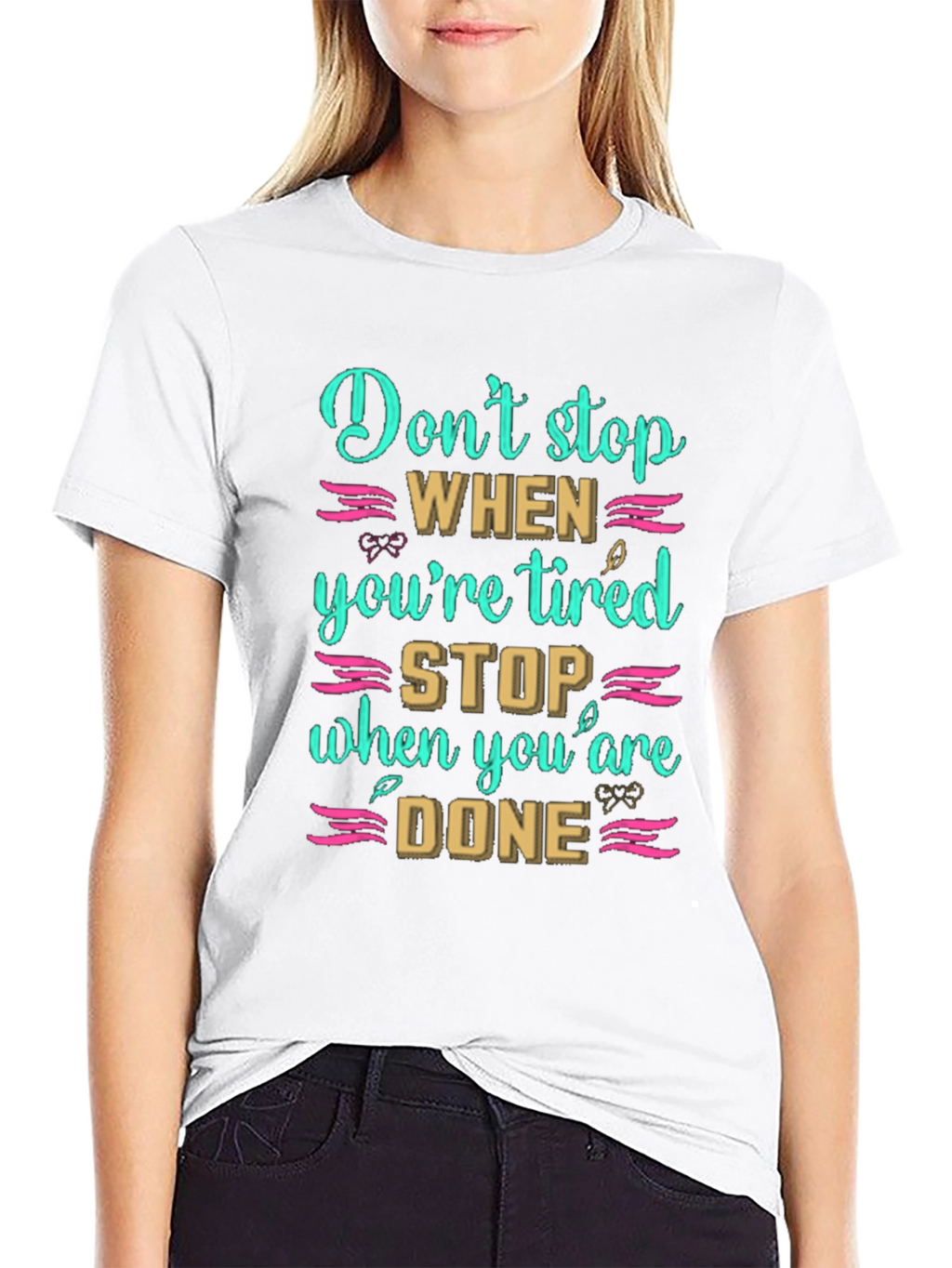 Inspirational Dont Stop When Tired T-Shirt