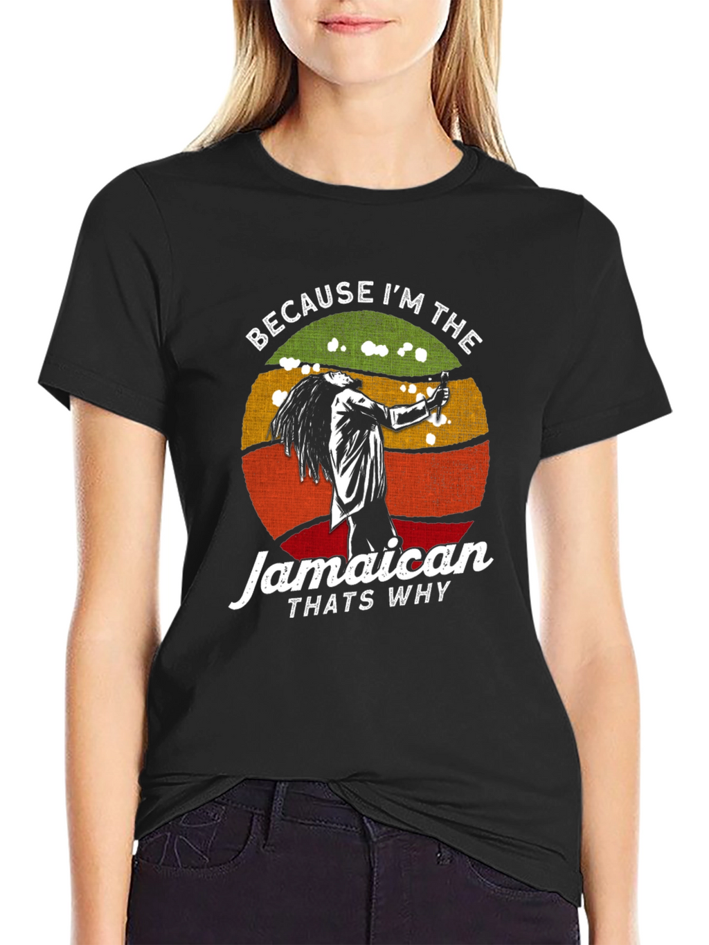 Jamaican T-Shirt: Because Im The Jamaican