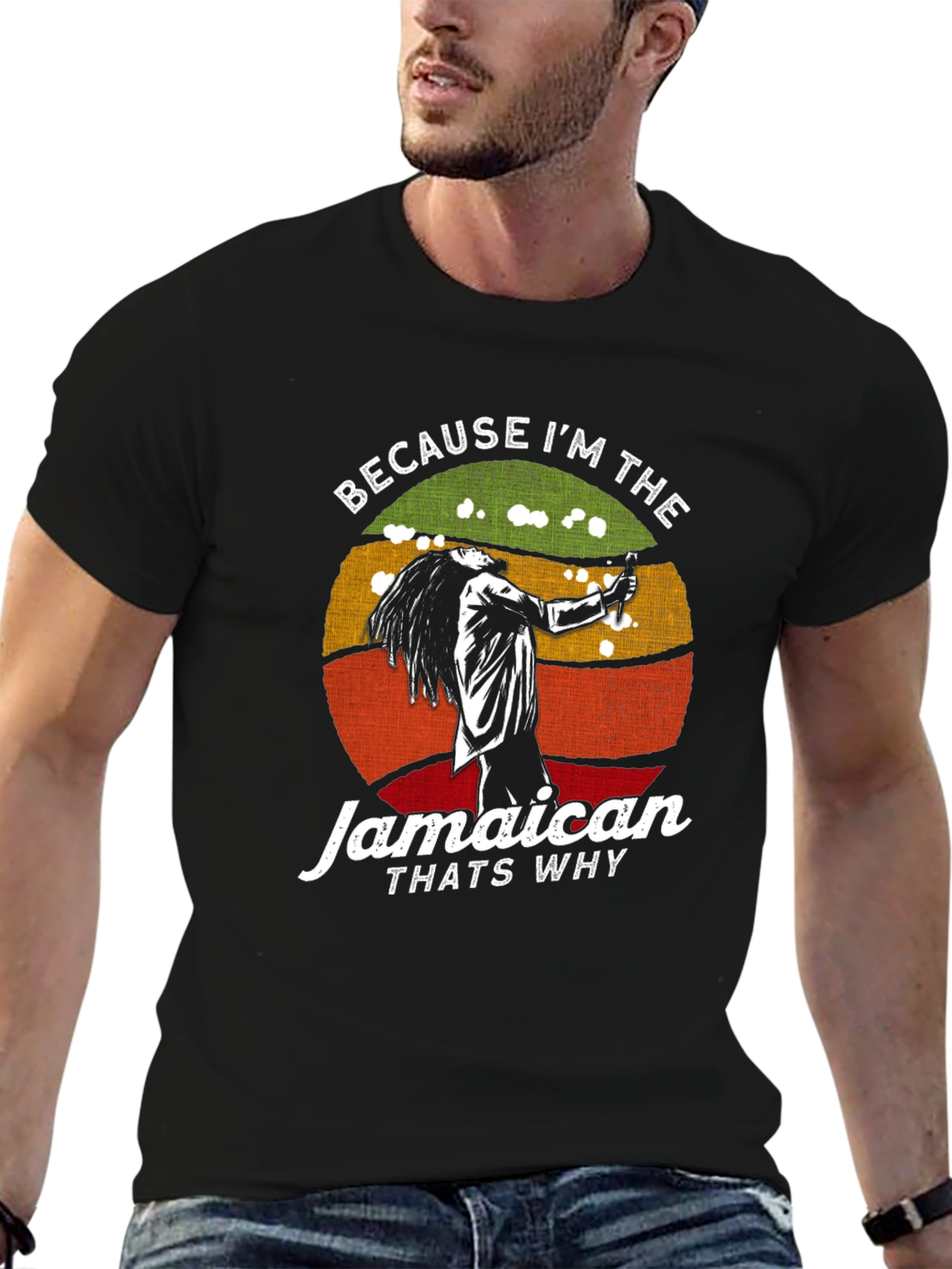 Jamaican T-Shirt: Because Im The Jamaican