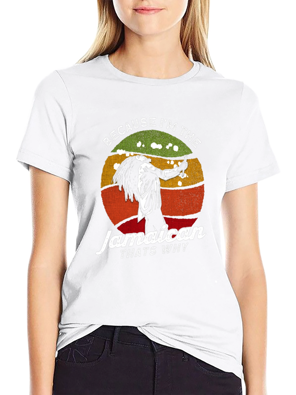 Jamaican T-Shirt: Because Im The Jamaican