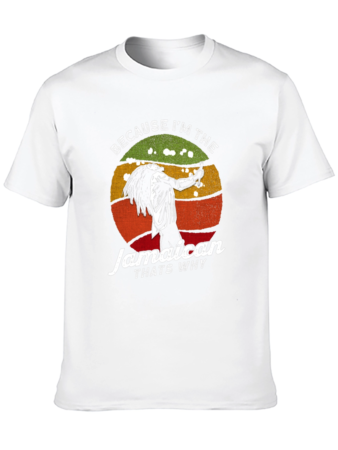 Jamaican T-Shirt: Because Im The Jamaican