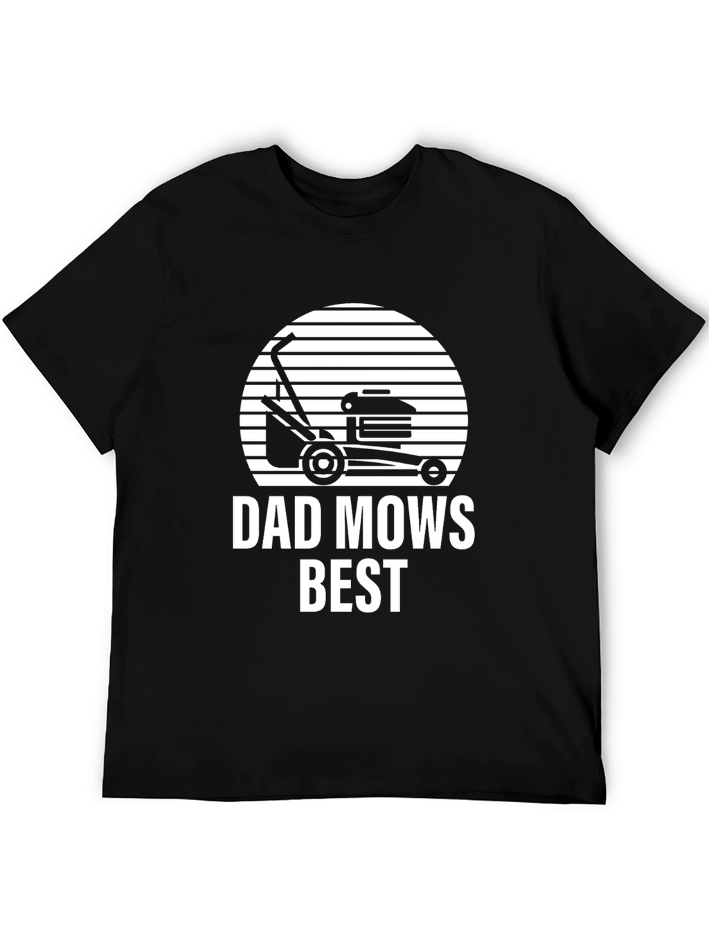Dad Mows Best T-Shirt - Fathers Day Gift