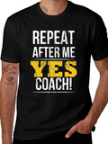 Yes Coach T-Shirt - Funny Motivational Gym Tee