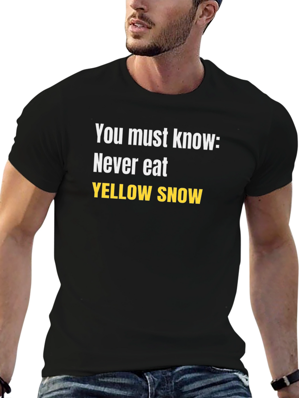 Never Eat Yellow Snow Black T-Shirt