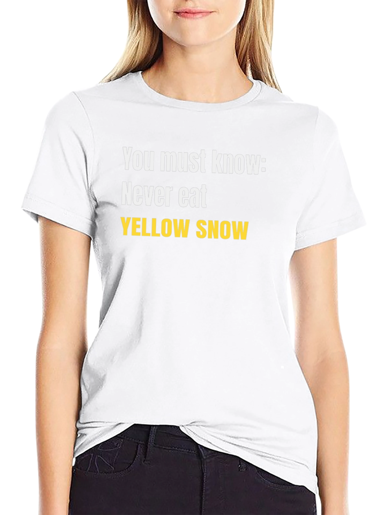 Never Eat Yellow Snow Black T-Shirt