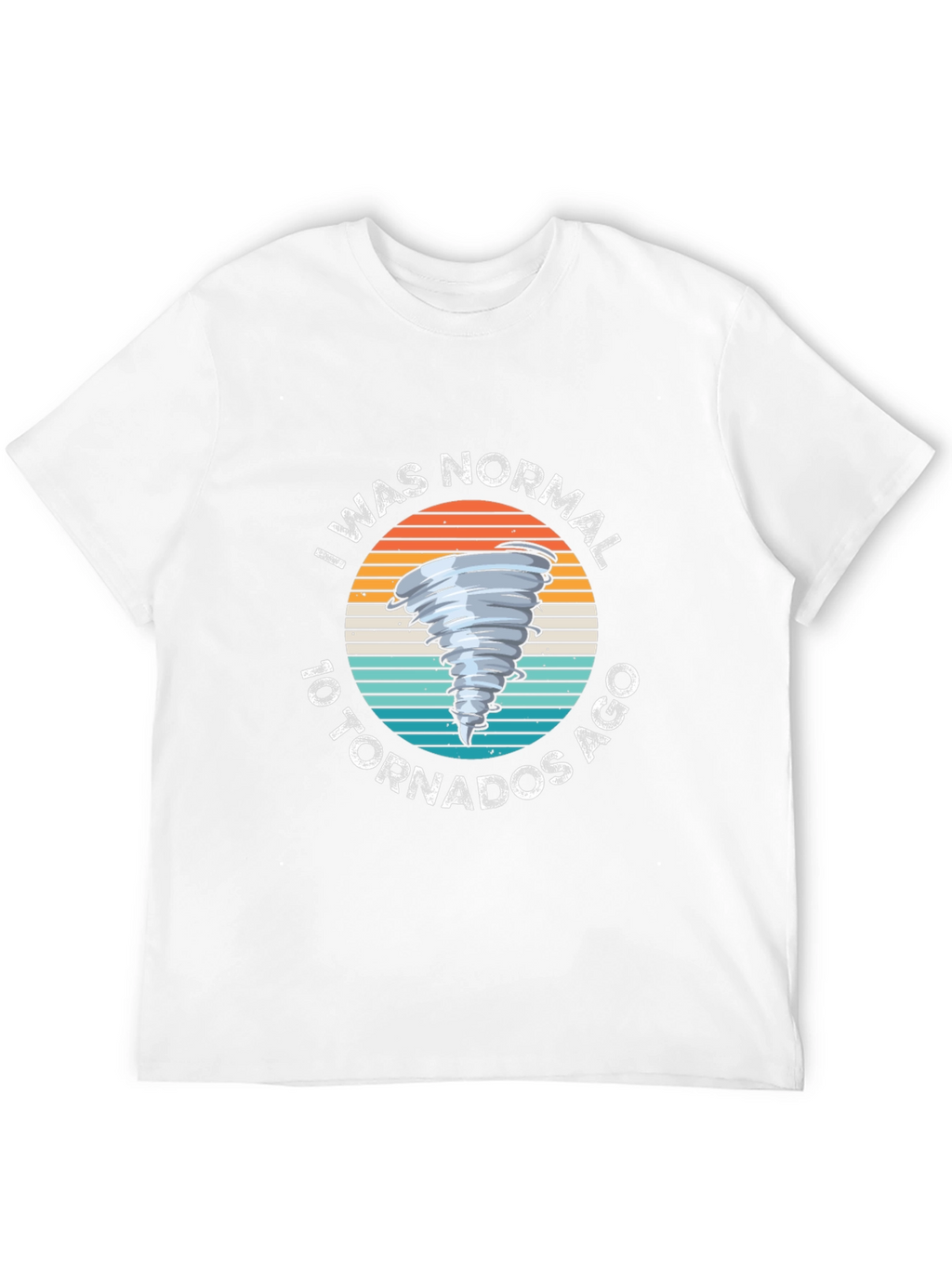 Normal 10 Tornadoes Ago Graphic Tee