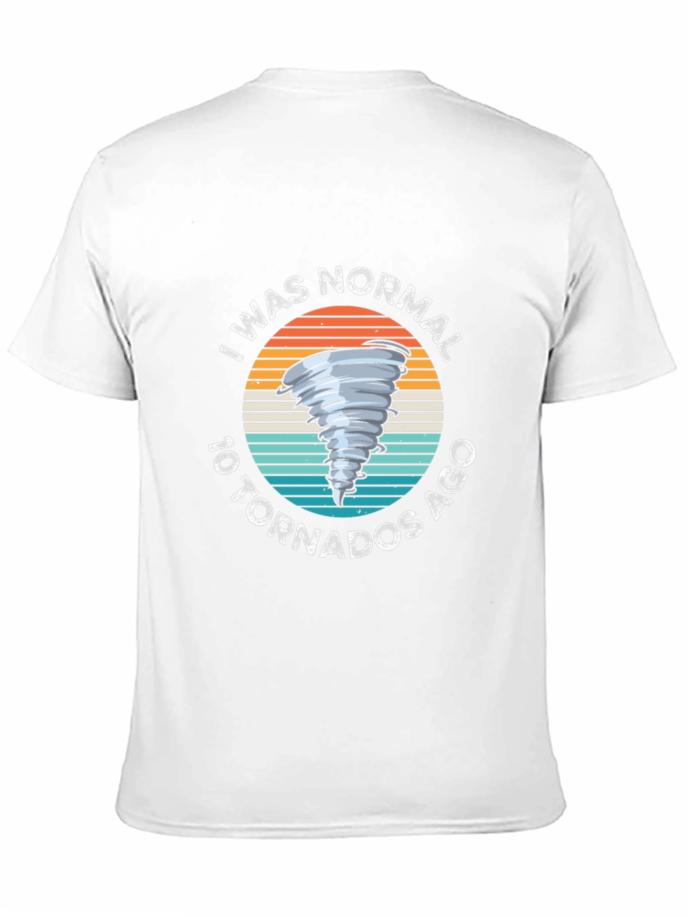 Normal 10 Tornadoes Ago Graphic Tee