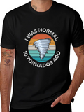 Normal 10 Tornadoes Ago Graphic Tee