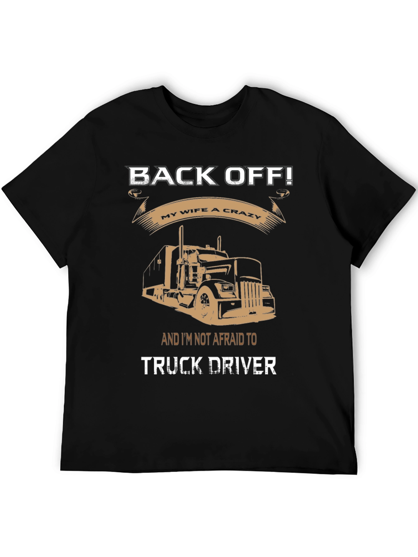 Back Off Truck Driver Graphic Tee