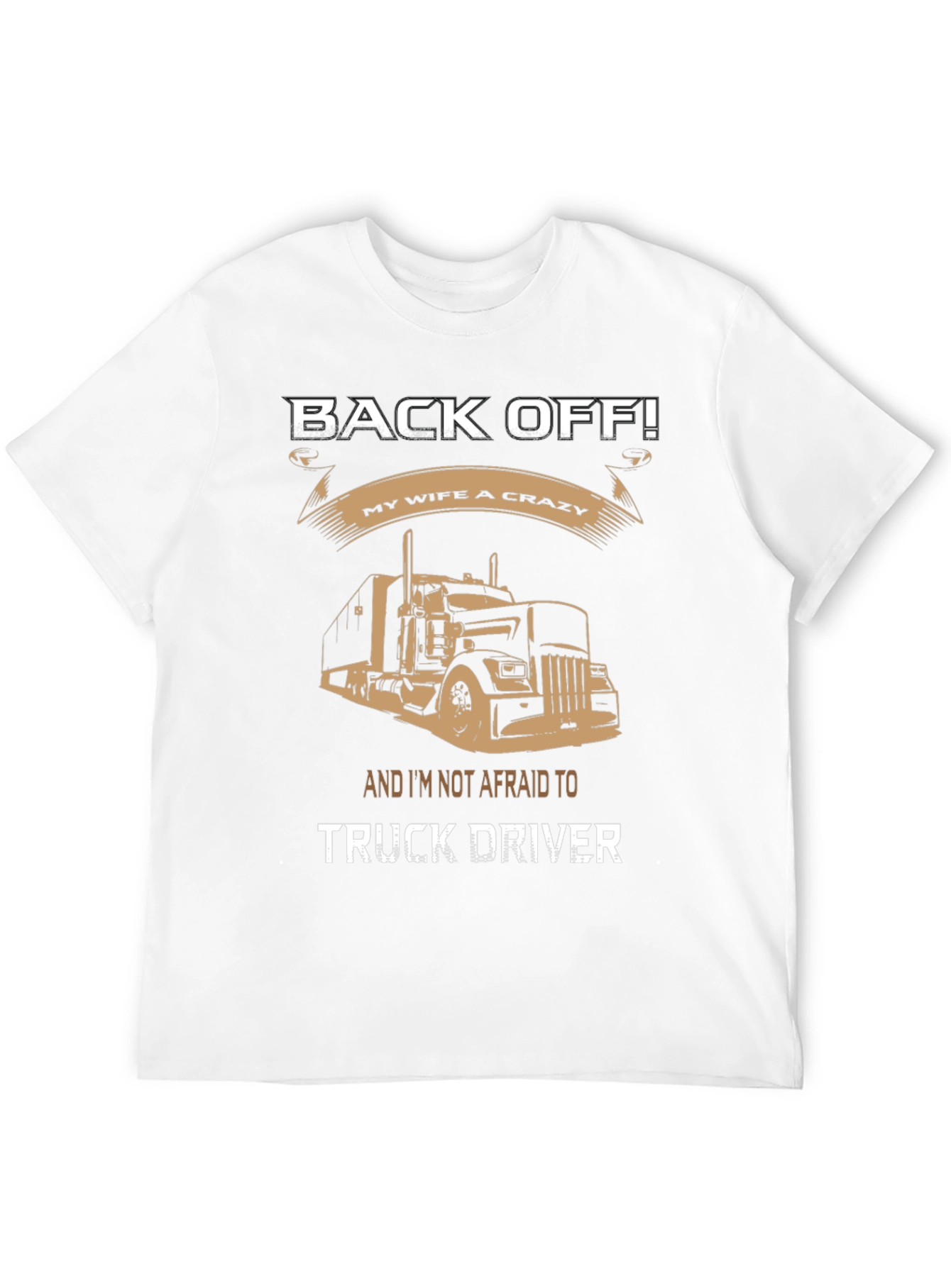 Back Off Truck Driver Graphic Tee