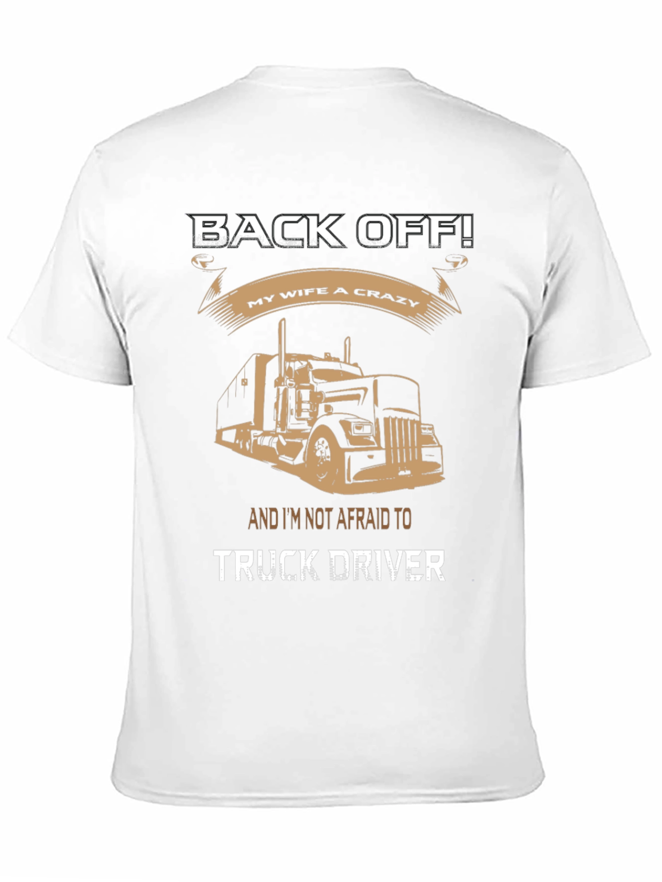Back Off Truck Driver Graphic Tee