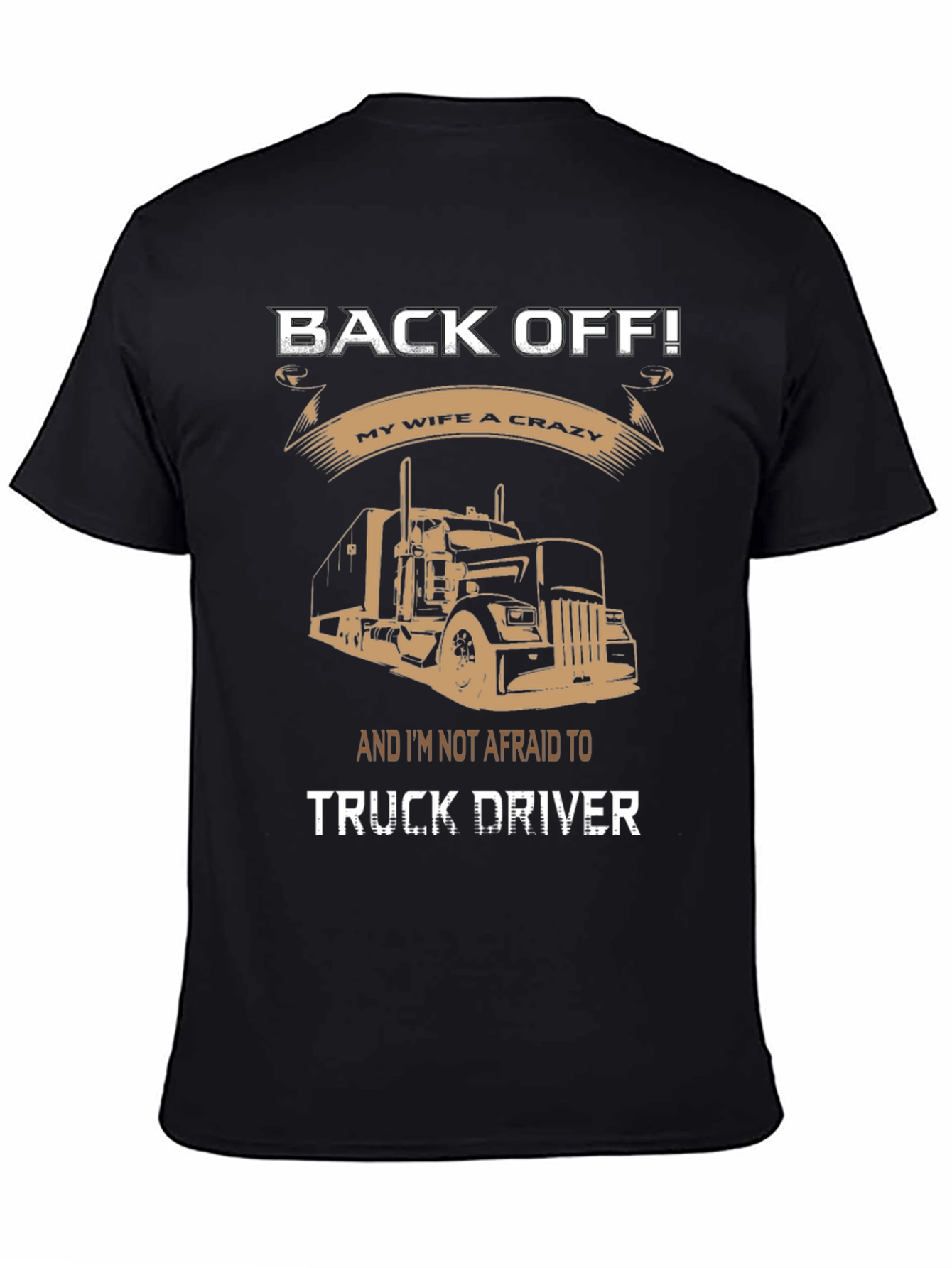 Back Off Truck Driver Graphic Tee