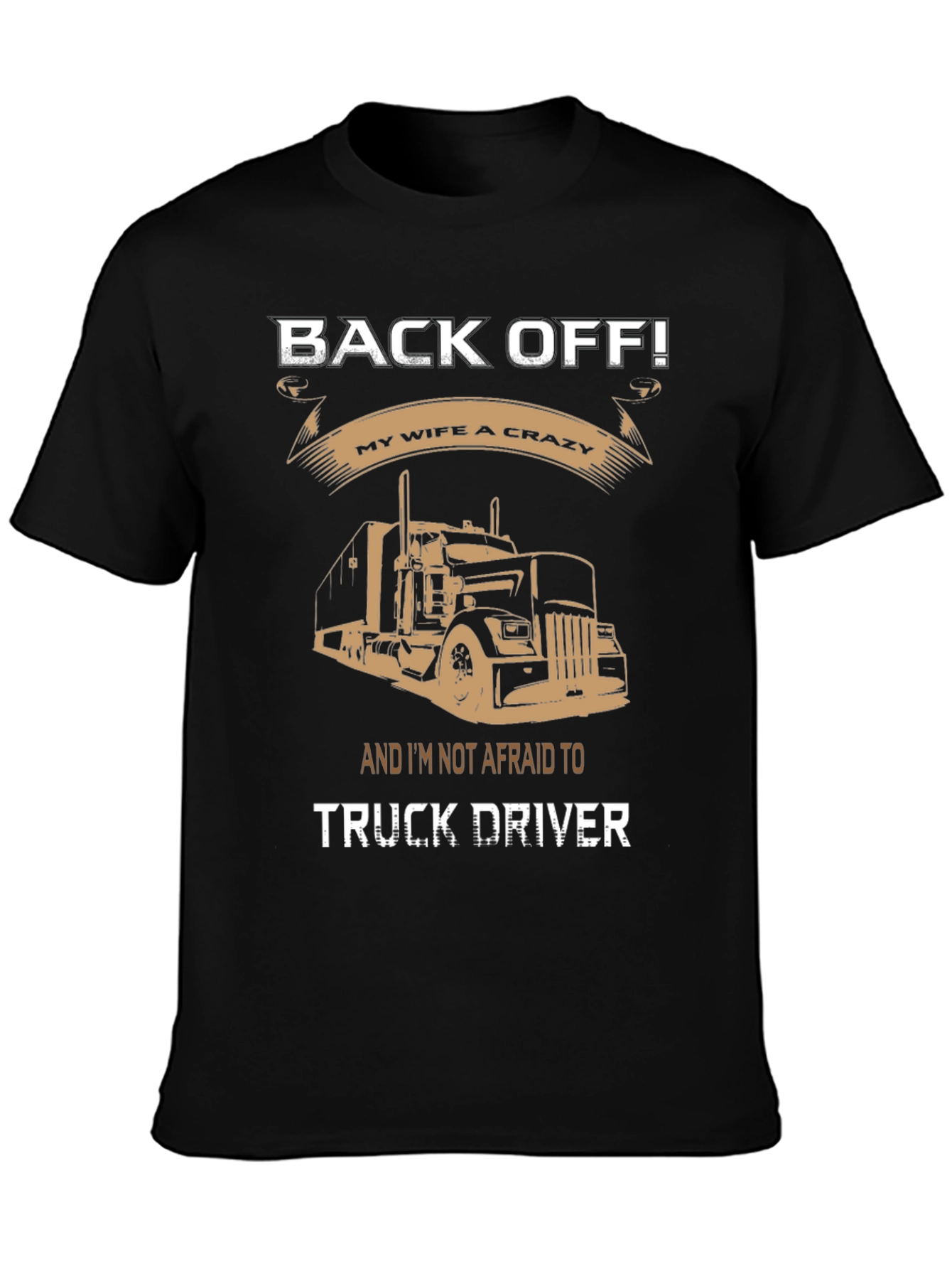 Back Off Truck Driver Graphic Tee