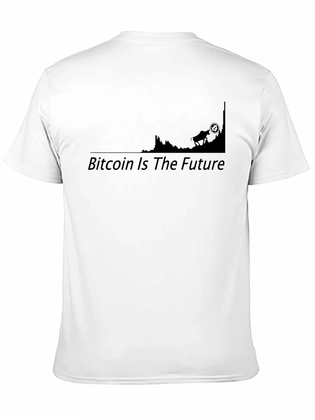 Bitcoin Is The Future T-Shirt