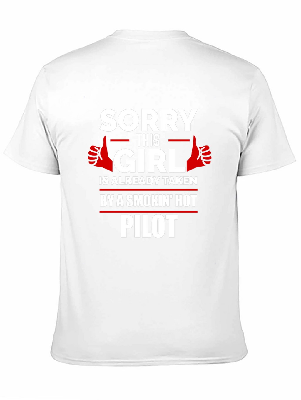Taken by a Smokin Hot Pilot T-Shirt