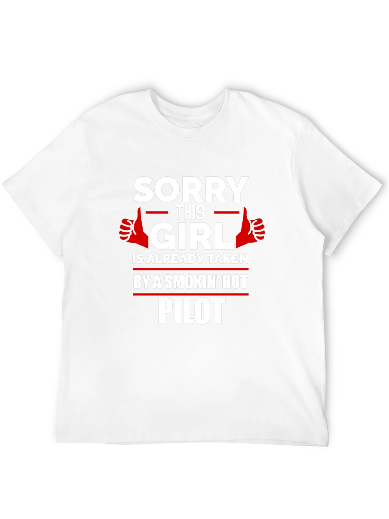 Taken by a Smokin Hot Pilot T-Shirt