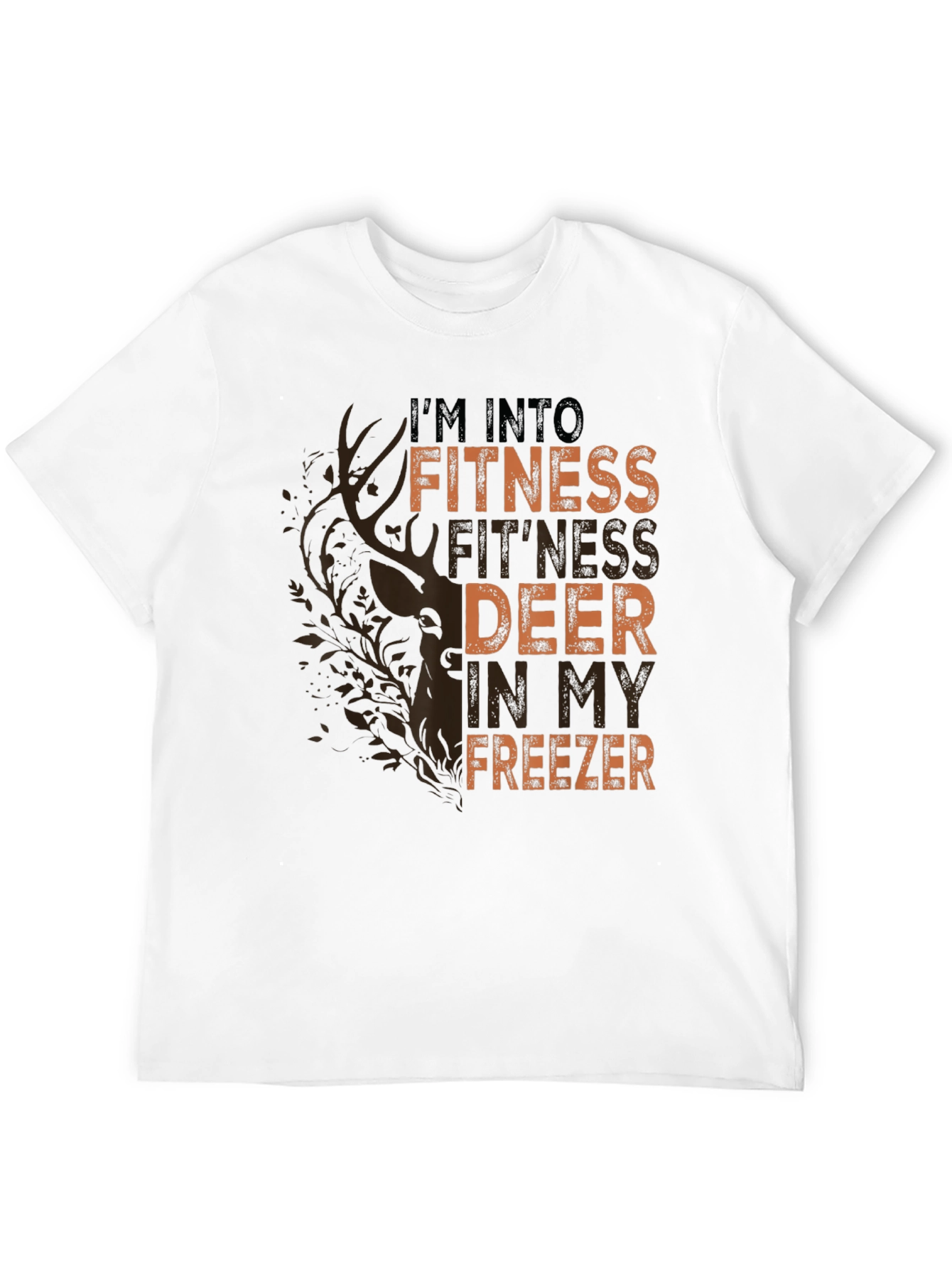 Fitness Deer in My Freezer Graphic T-Shirt