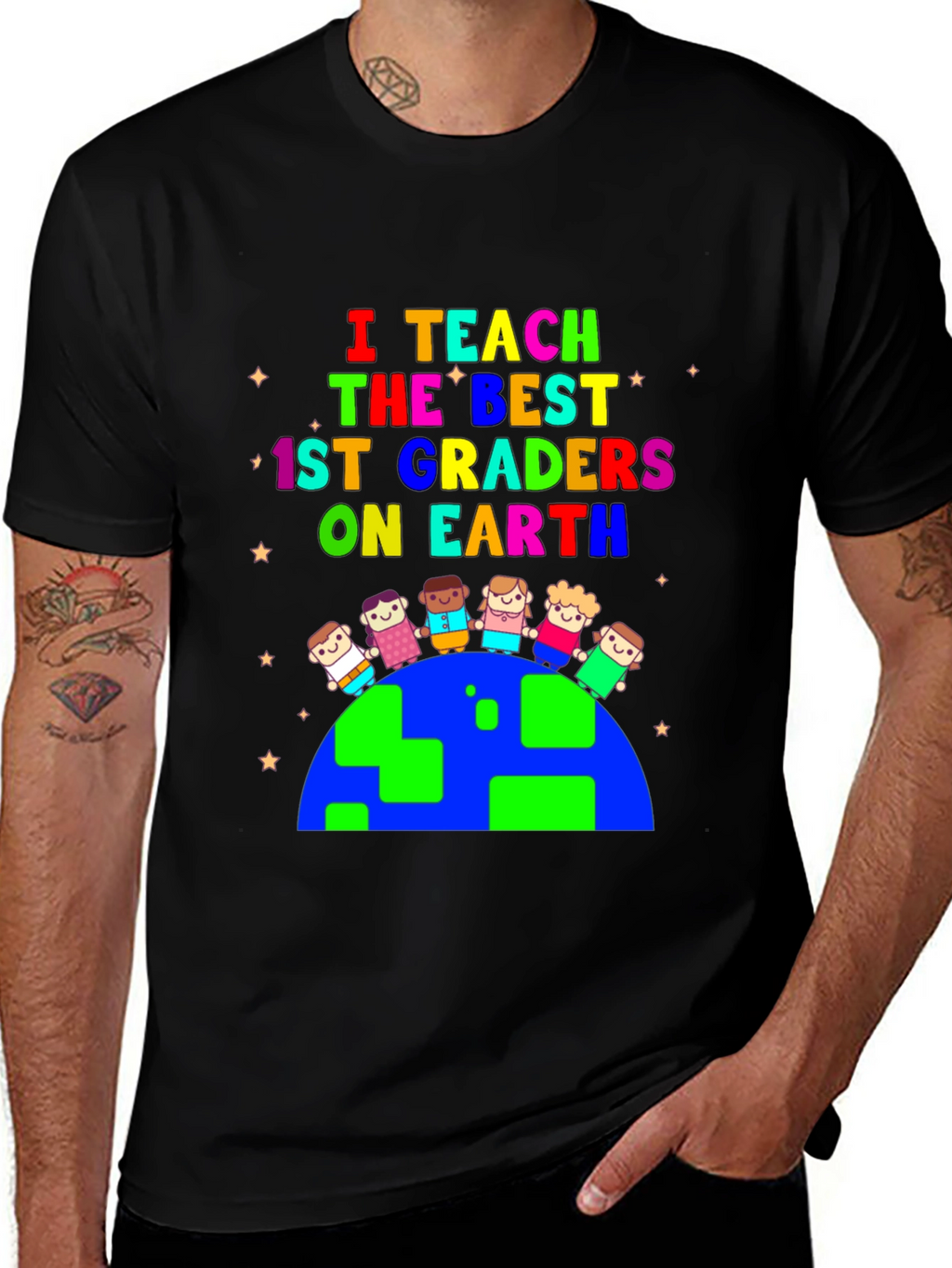 I Teach the Best 1st Graders On Earth T-Shirt