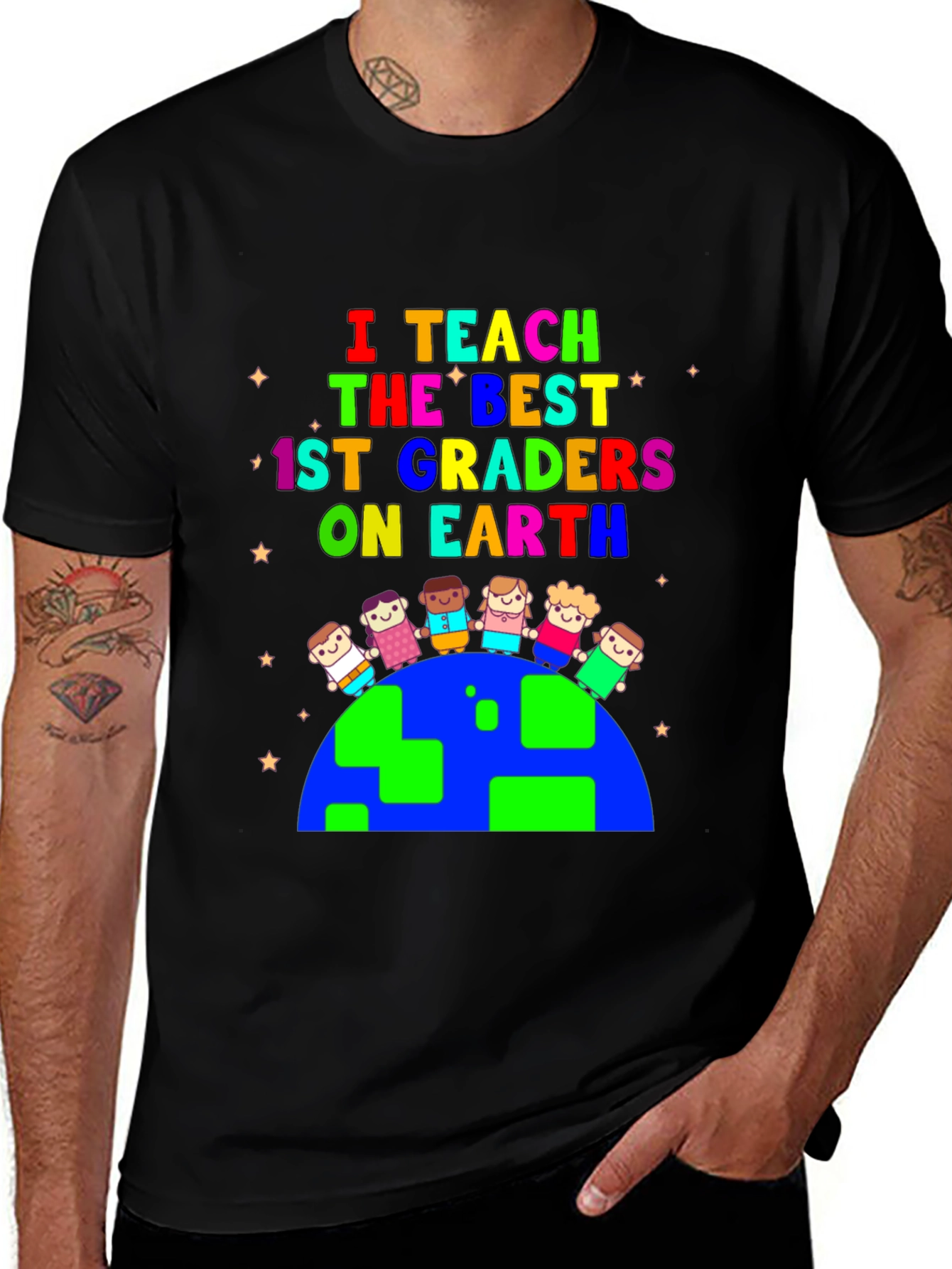 I Teach the Best 1st Graders On Earth T-Shirt