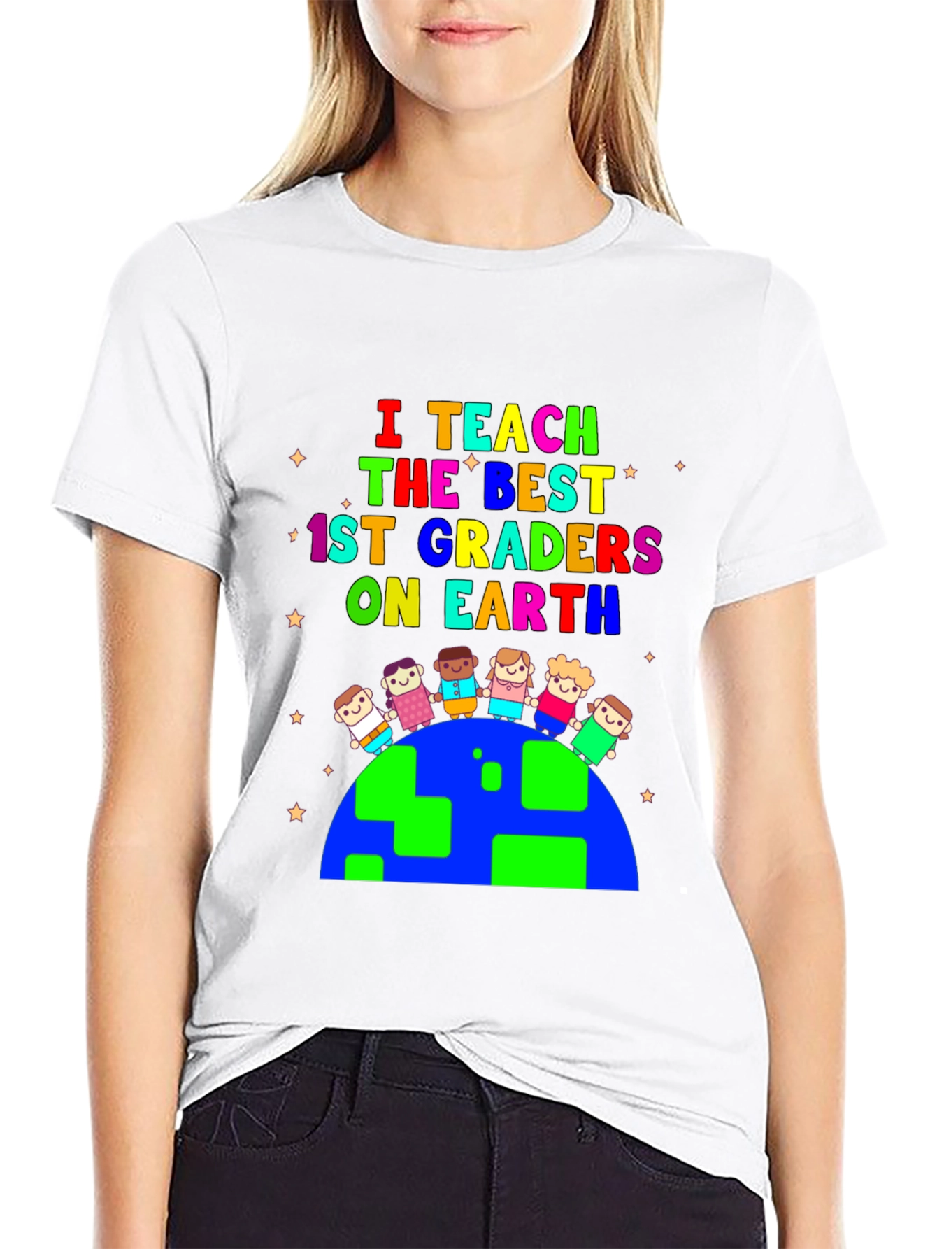 I Teach the Best 1st Graders On Earth T-Shirt