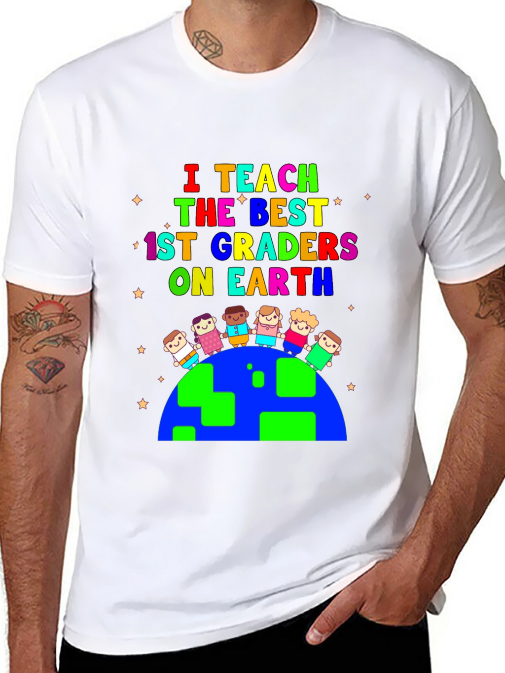 I Teach the Best 1st Graders On Earth T-Shirt