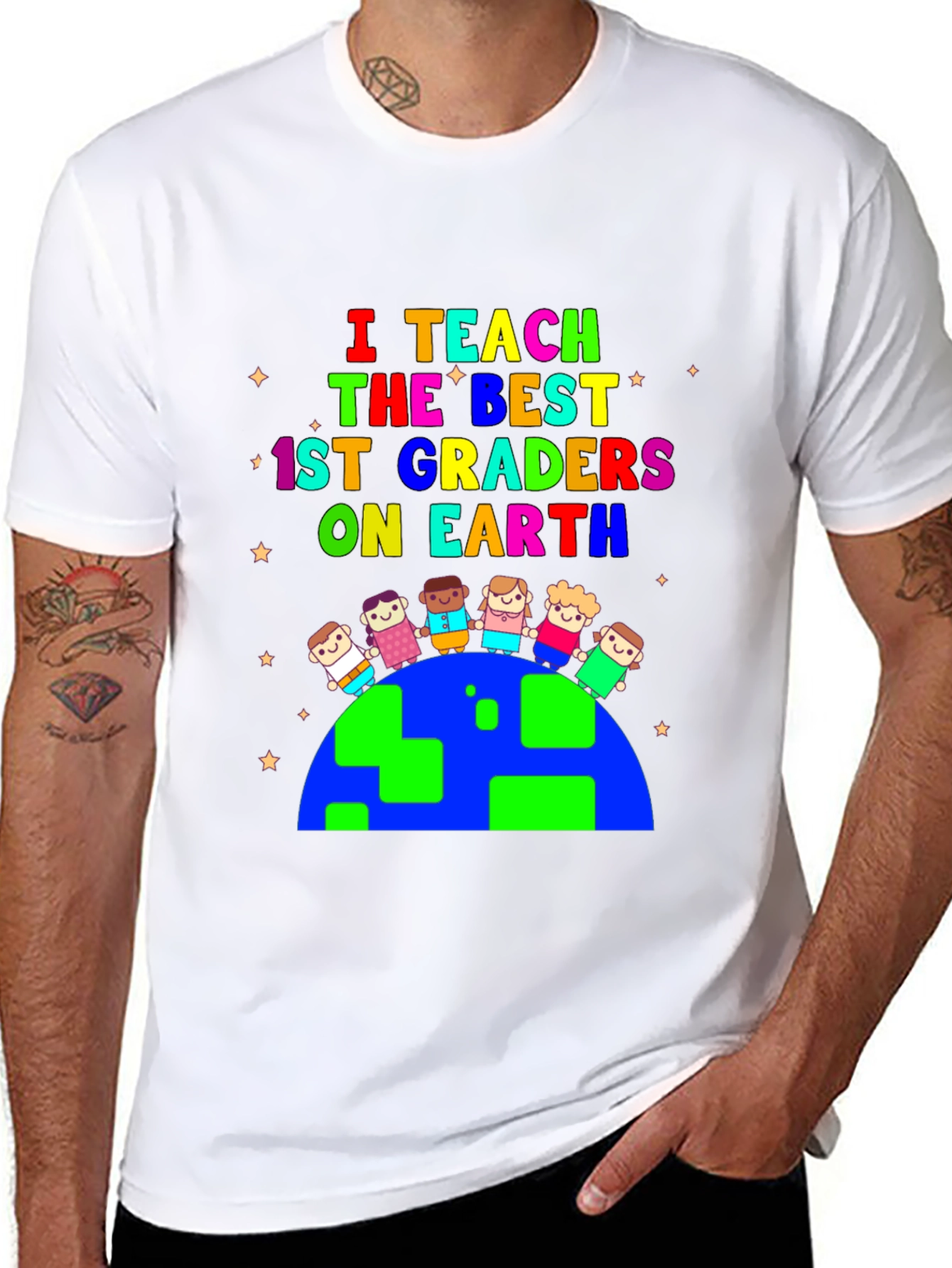 I Teach the Best 1st Graders On Earth T-Shirt