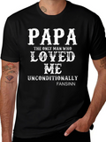 Papa Loved Me Unconditionally Graphic Tee