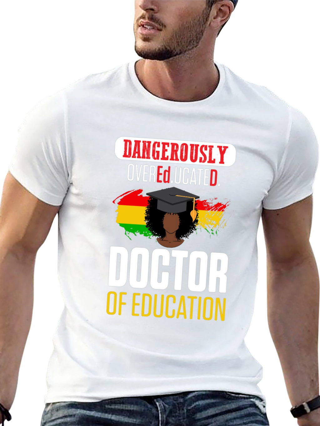 Dangerously Overeducated Doctor T-Shirt