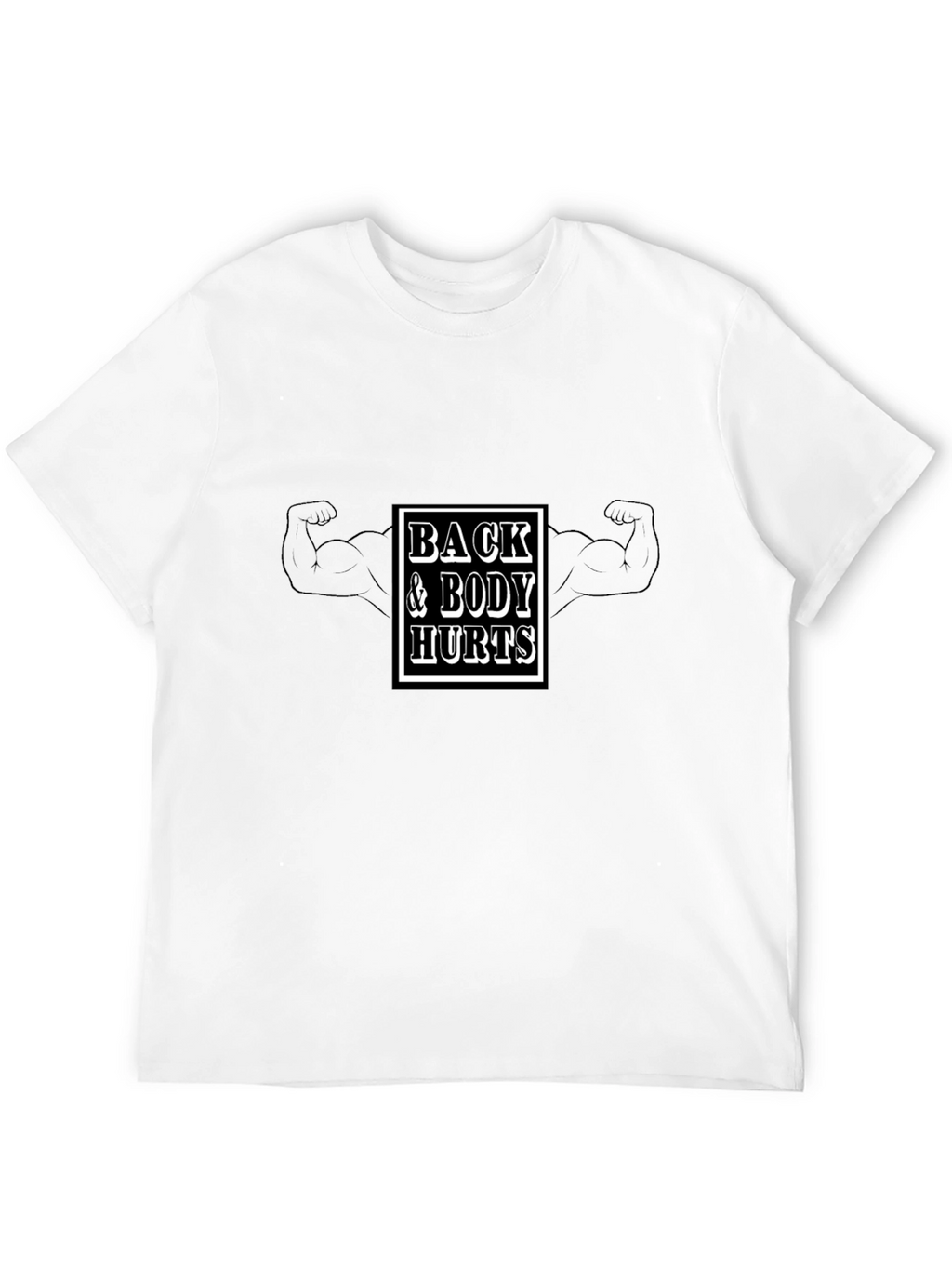 Back & Body Hurts Black T-Shirt
