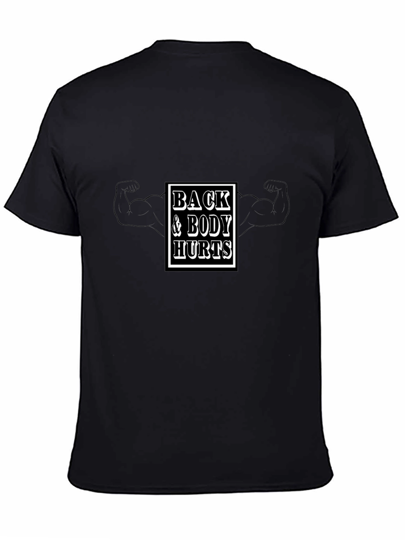 Back & Body Hurts Black T-Shirt