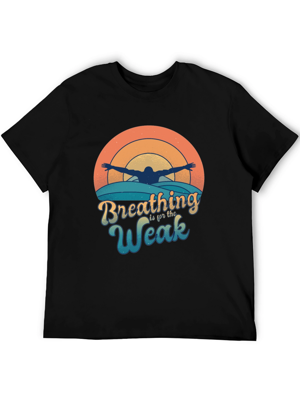 Breathing Is For The Weak Funny Swimmer T-Shirt