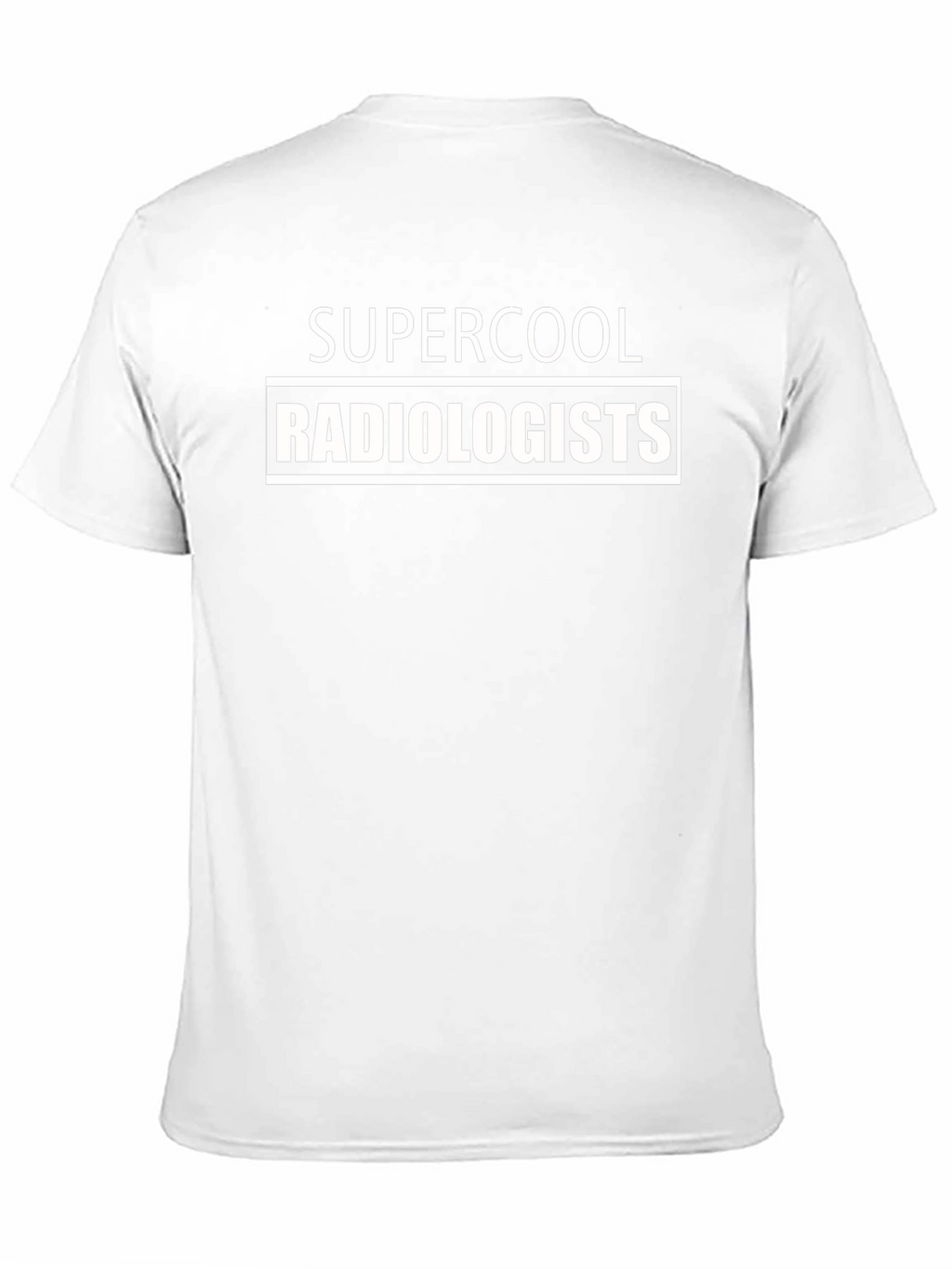 Supercool Radiologists T-Shirt