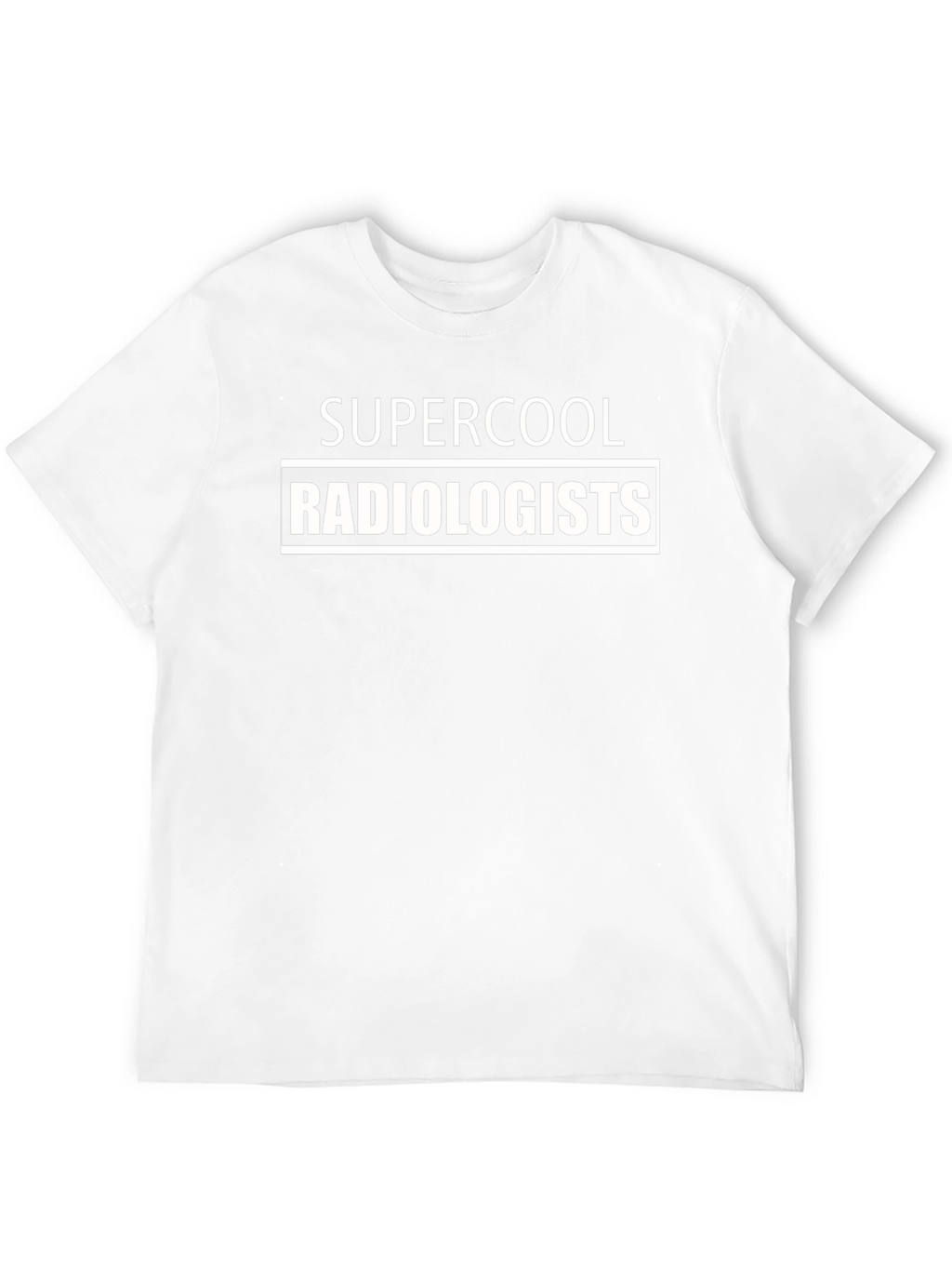 Supercool Radiologists T-Shirt