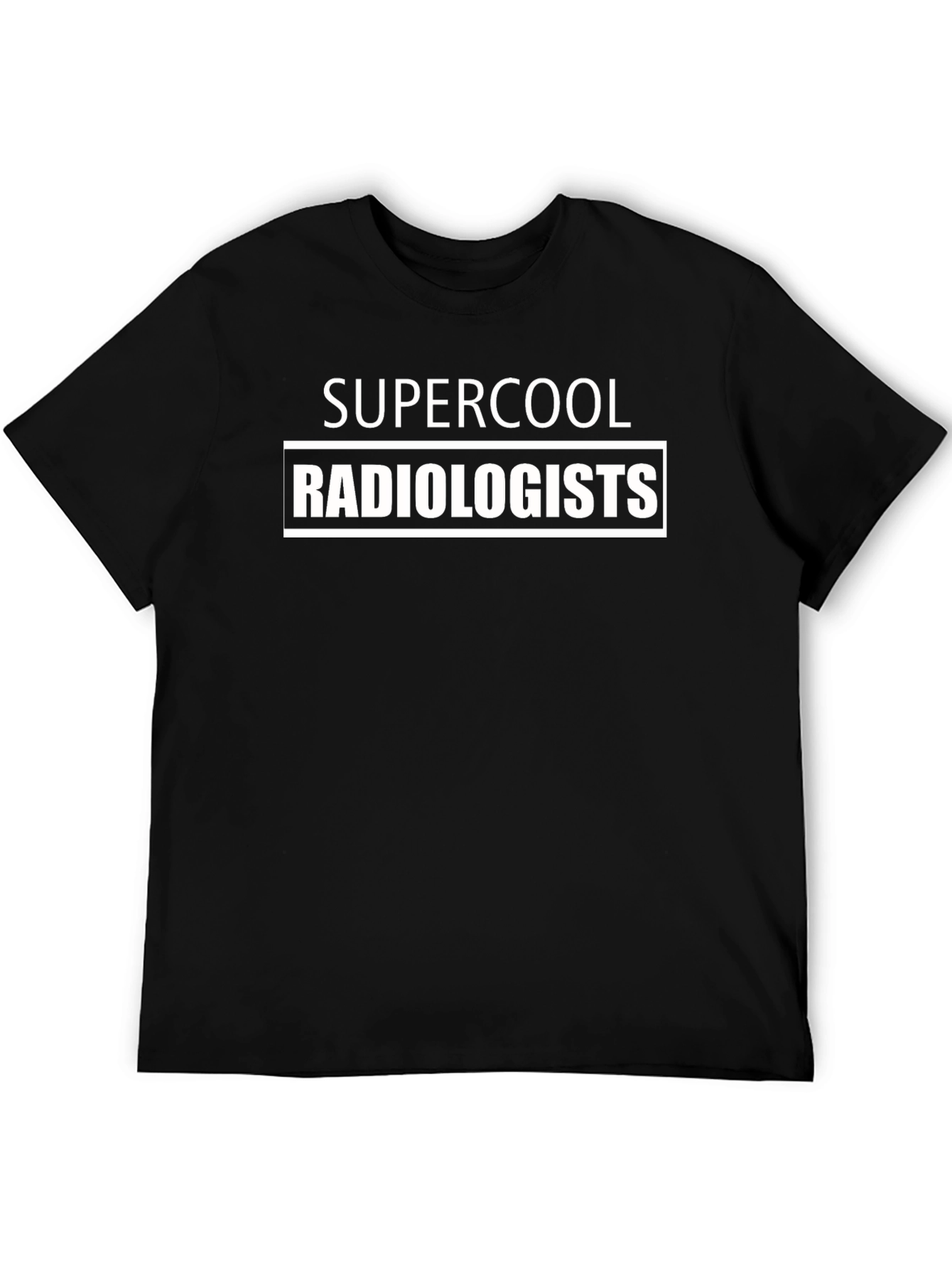 Supercool Radiologists T-Shirt