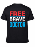 Free Brave Doctor Graphic T-Shirt