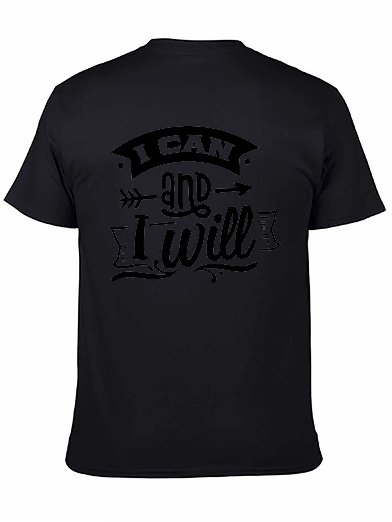 Inspirational I Can and I Will Black Graphic Tee
